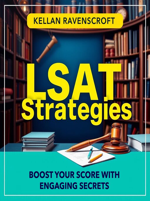 Title details for LSAT Strategies by Kellan Ravenscroft - Available